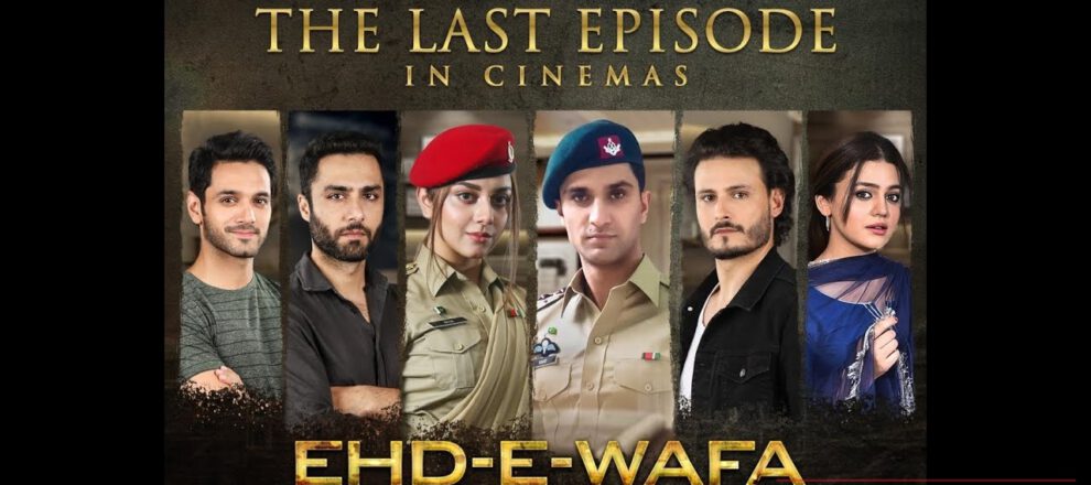 Ehd E Wafa Last Episode