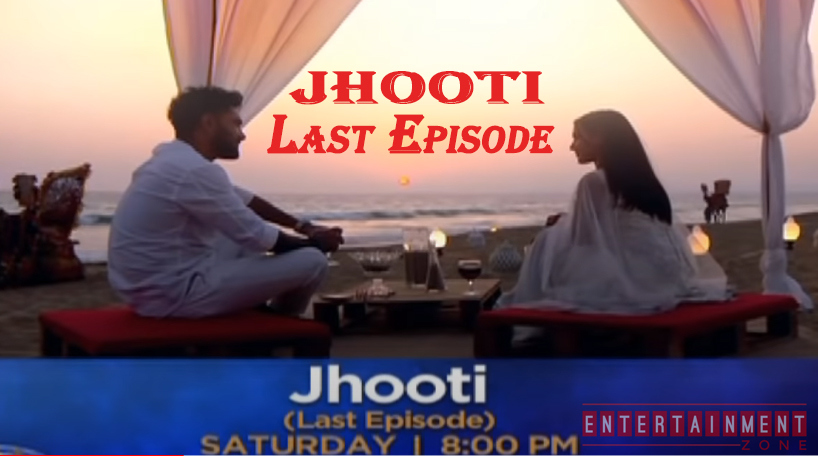 Jhooti Drama Last