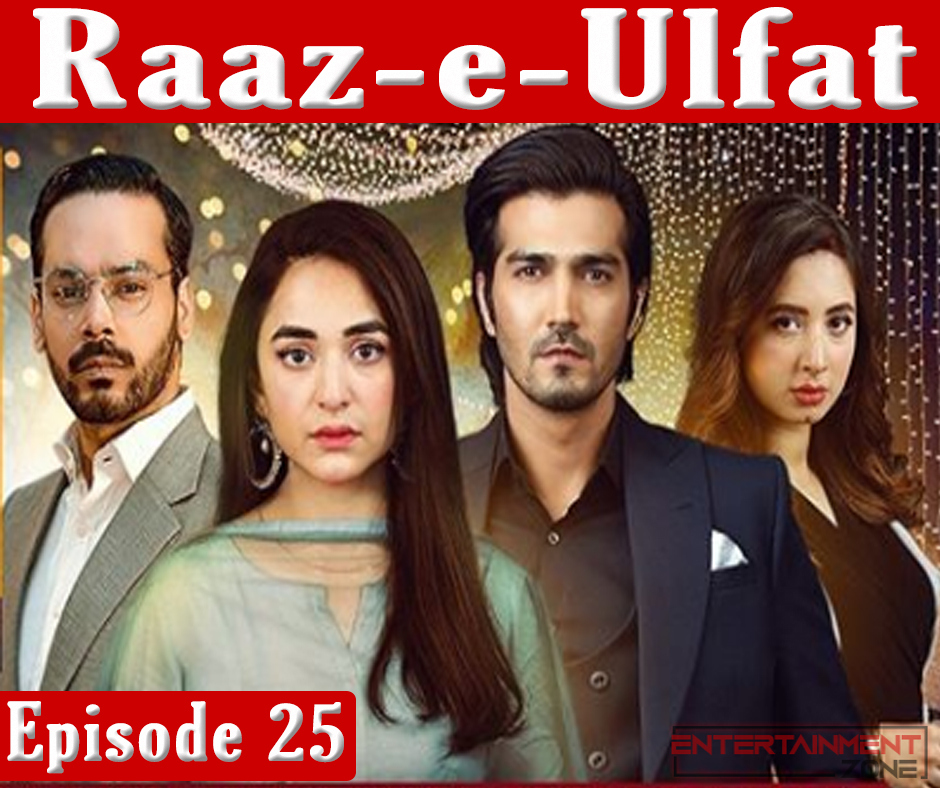 Raaz-E-Ulfat Episode 25