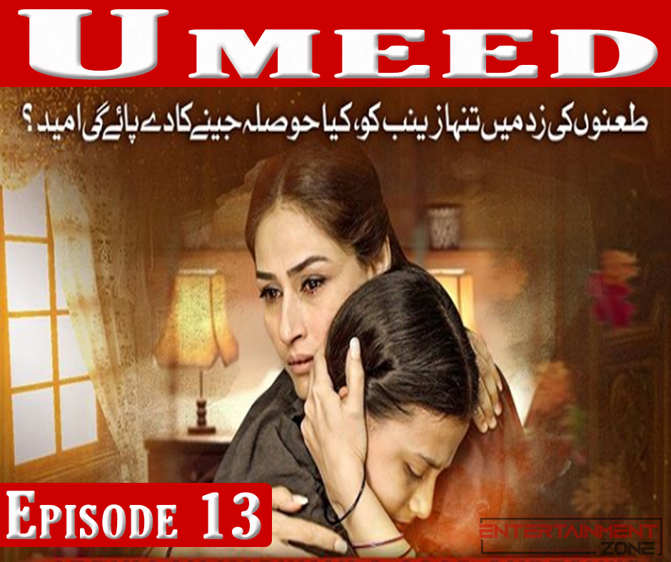 Umeed Episode 13