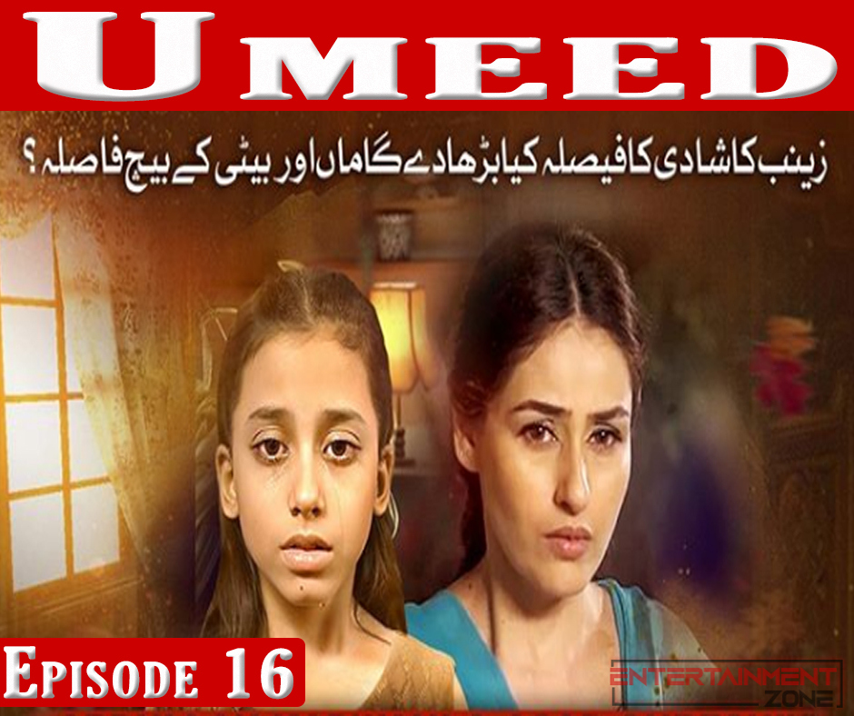 Umeed Episode 16