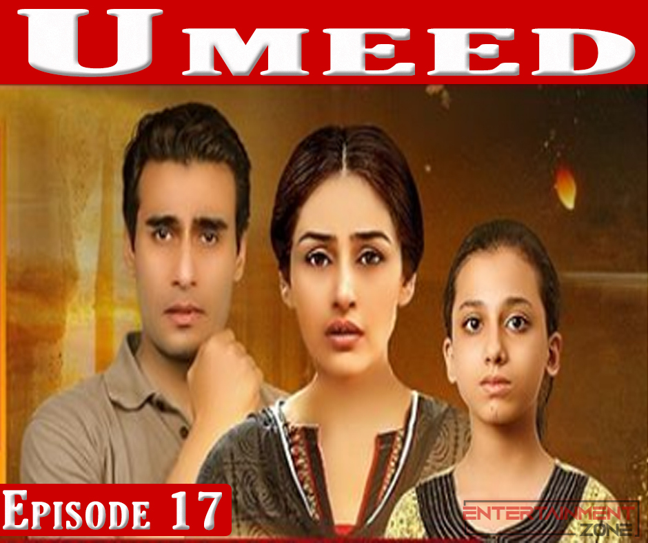 Umeed Episode 17