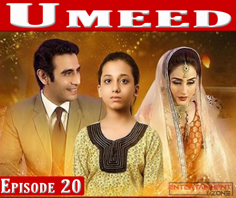 Umeed Episode 20
