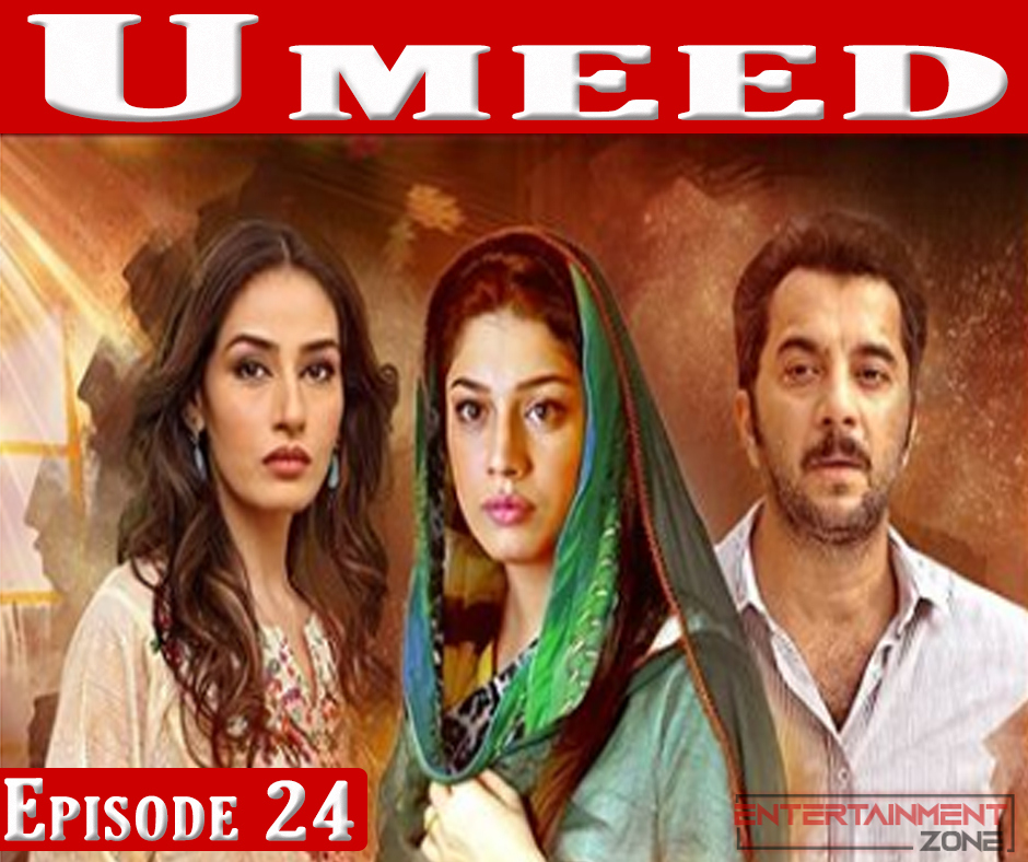 Umeed Episode 24