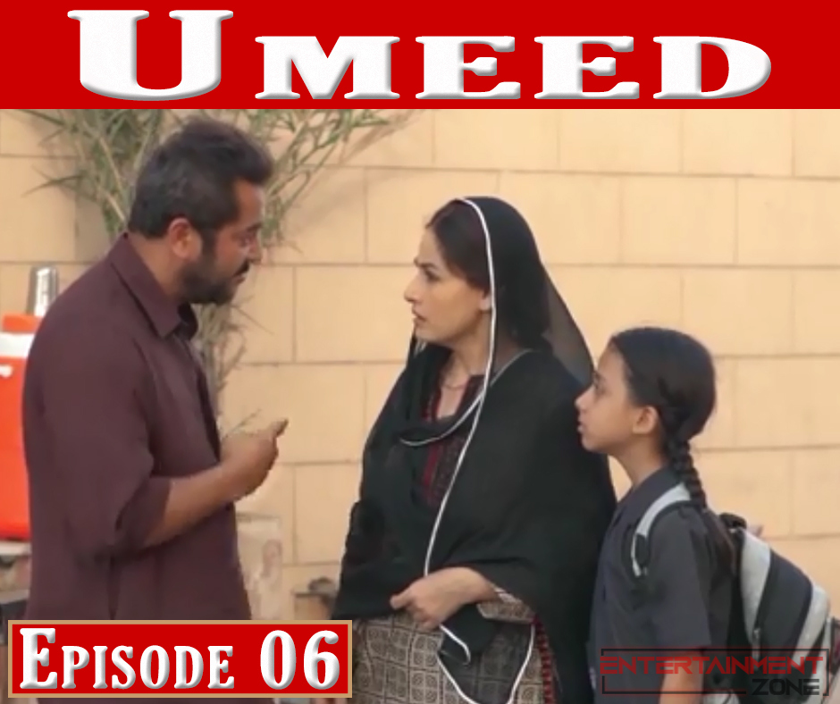 Umeed Episode 6