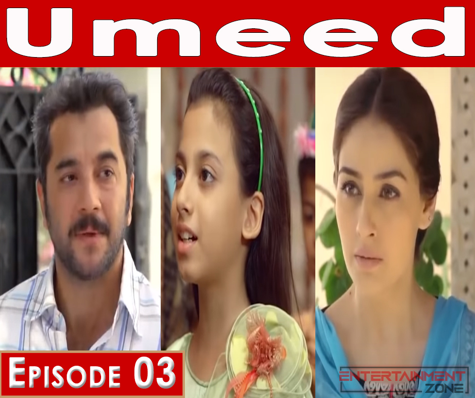 Umeed Episode 3