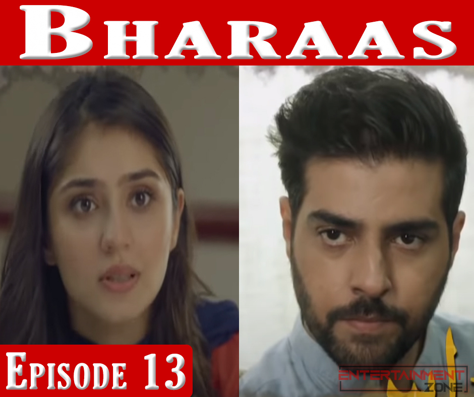 Bharaas Episode 13