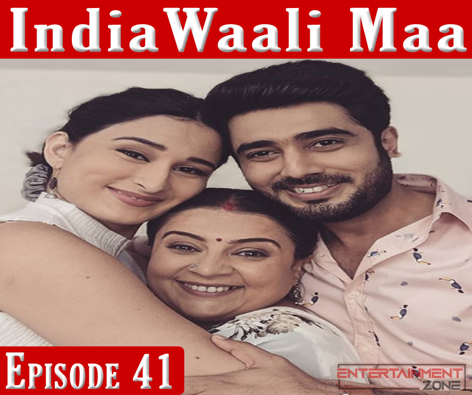 India Wali Maa Episode 41