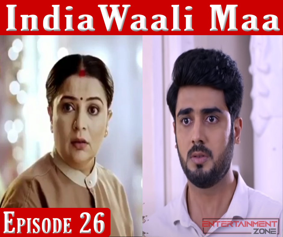 India Wali Maa Episode 26