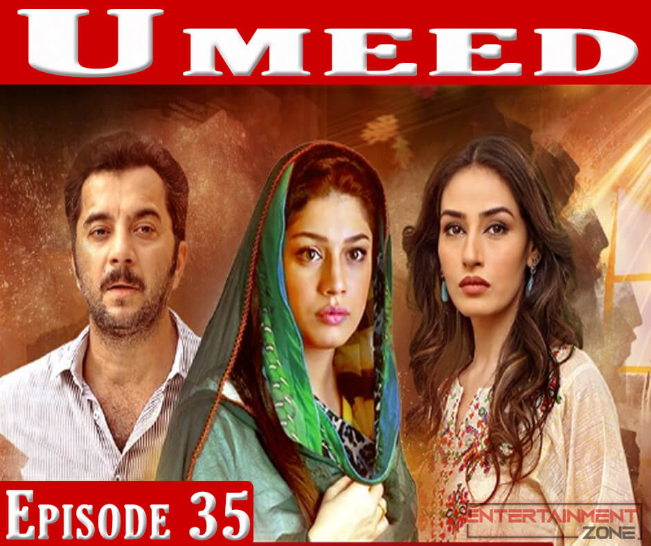 Umeed Episode 35