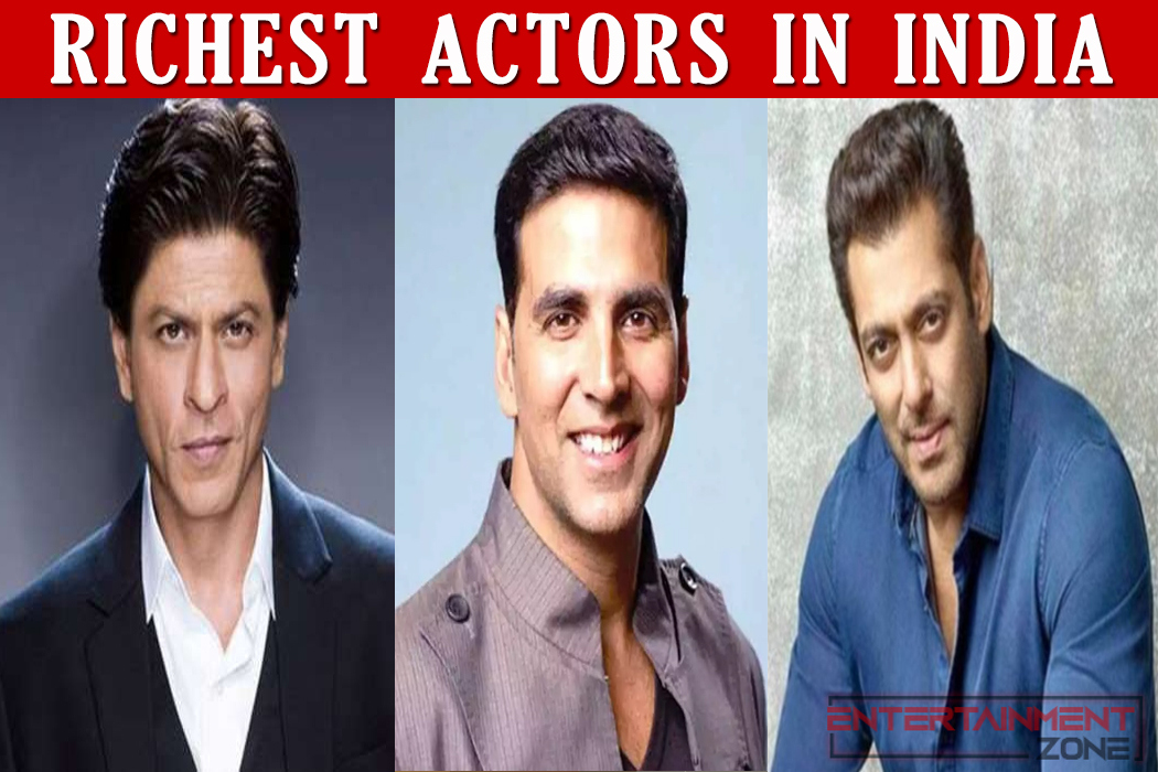 Richest Actors in India