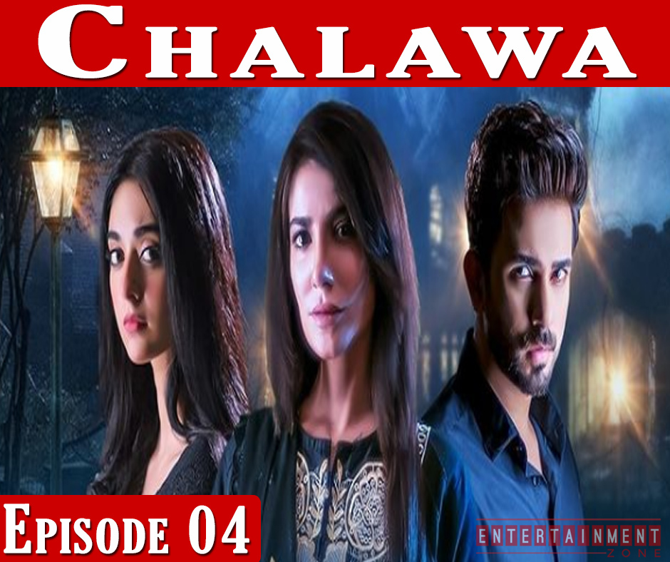 Chalawa Episode 4