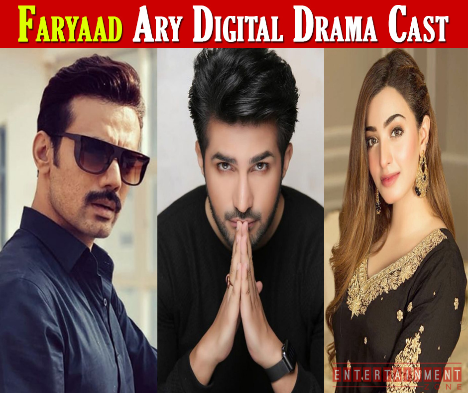 Faryaad Drama Cast