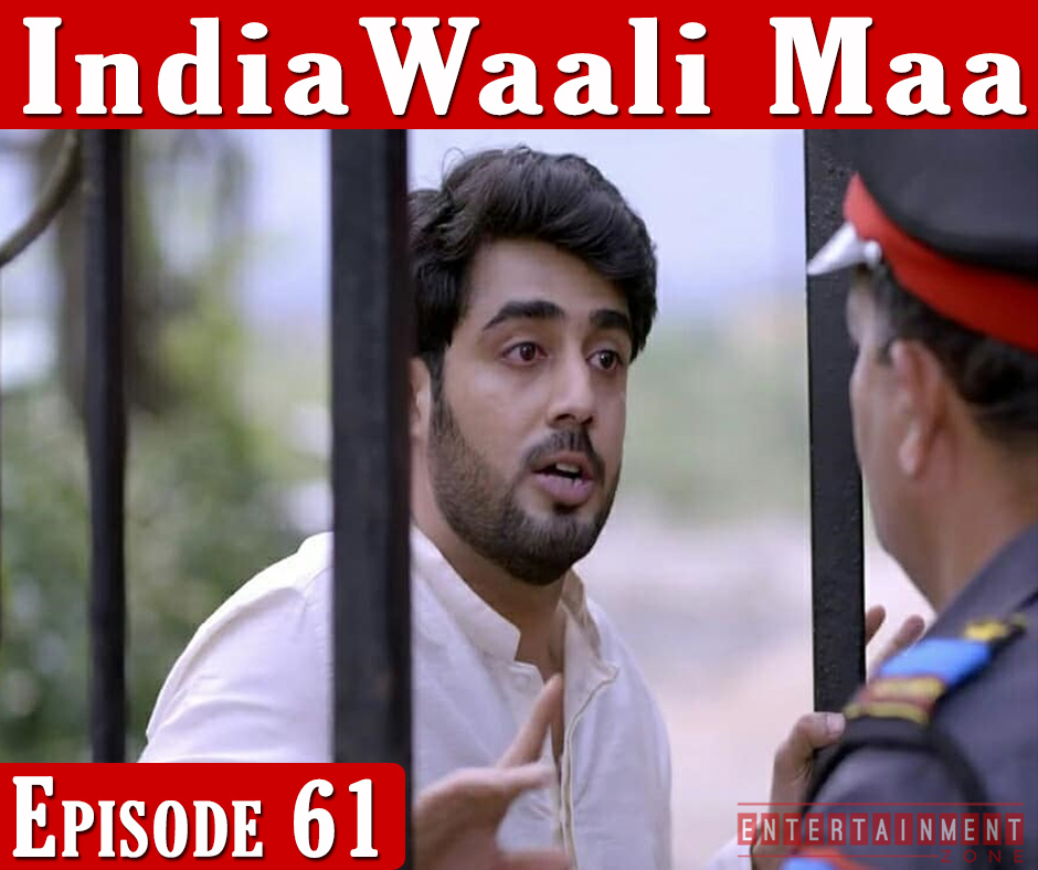India Wali Maa Episode 61