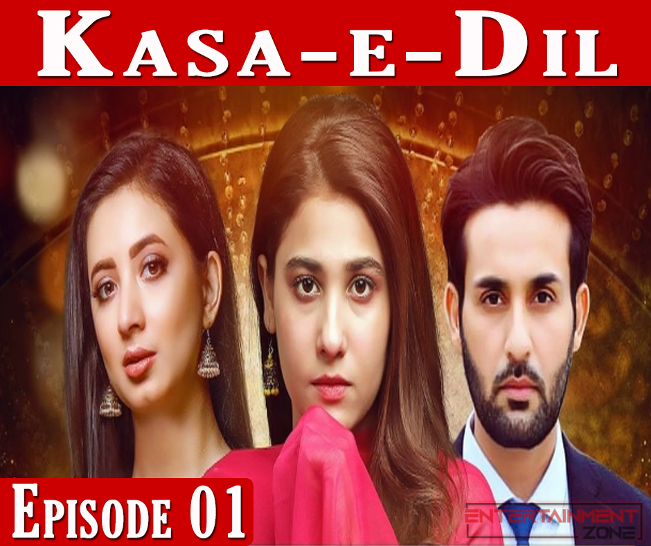 Kasa e Dil Episode