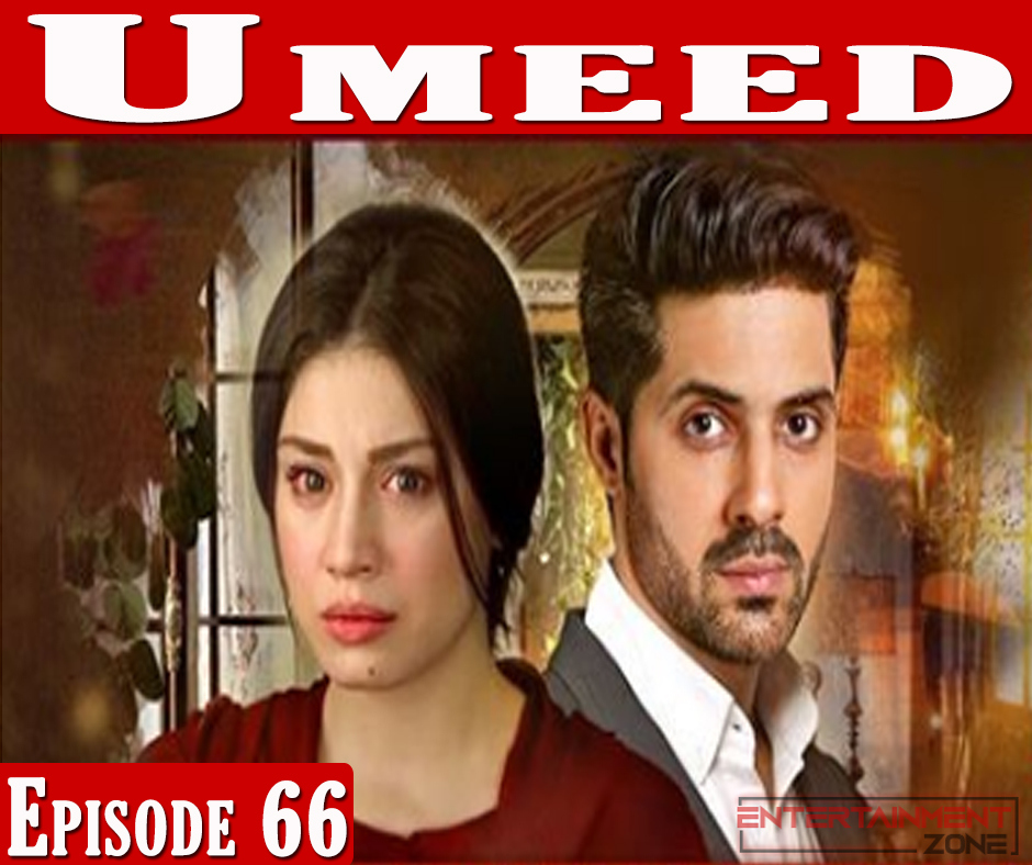 Umeed Episode 66