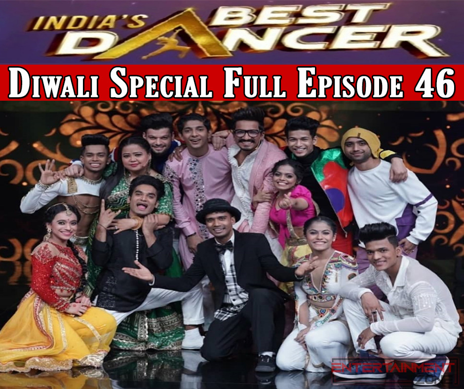 India Best Dancer Episode 46