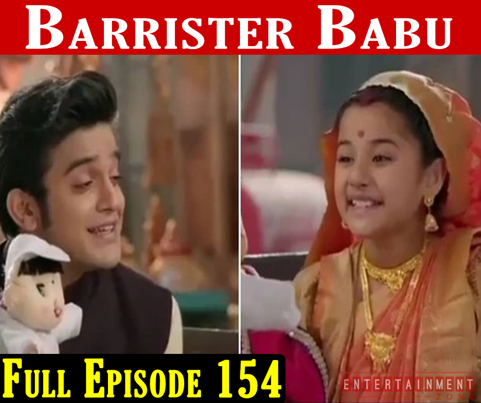 Barrister Babu Episode 154