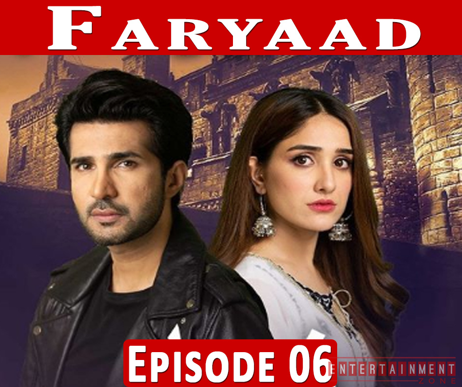 Faryaad Drama Episode 6
