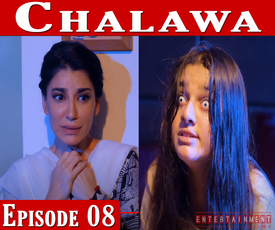 Chalawa Episode 8