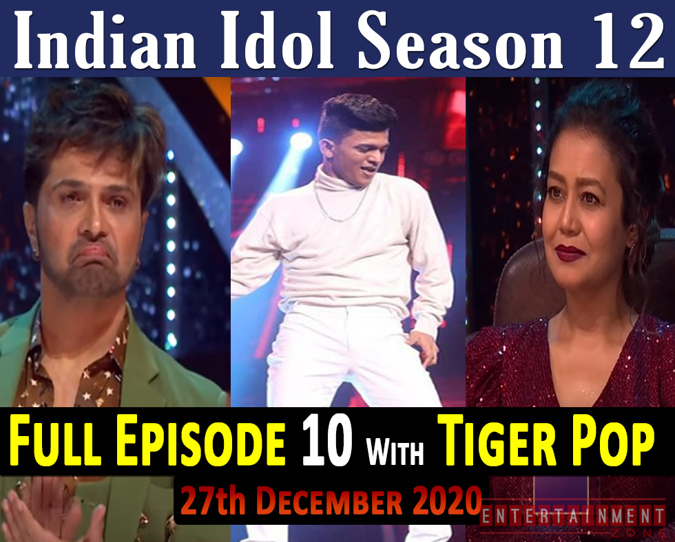 Indian Idol Season 12 Episode 10