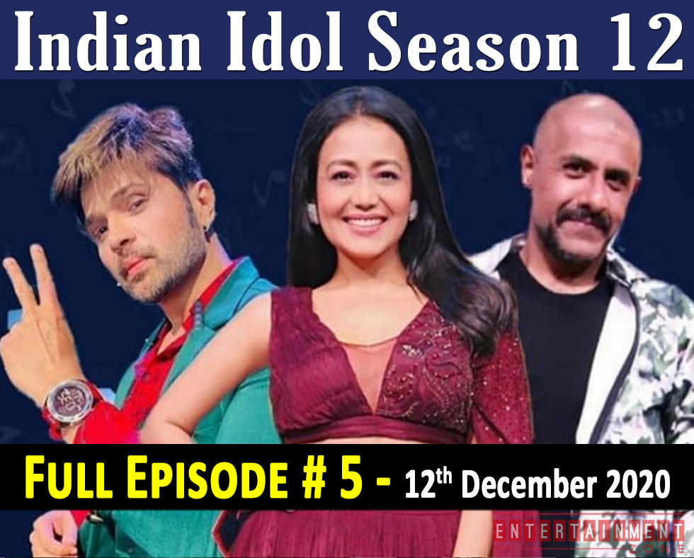 Indian Idol Season 12 Episode 5
