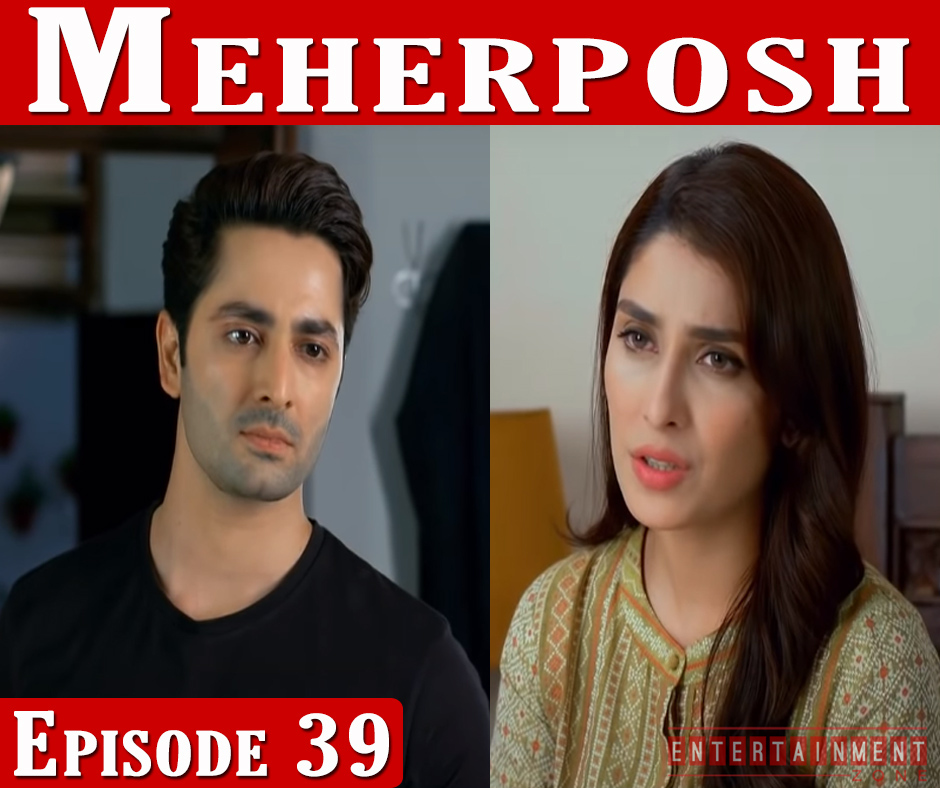 Meherposh Episode 39