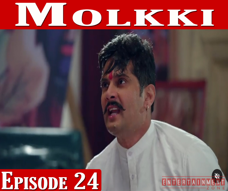 Molkki Episode 24