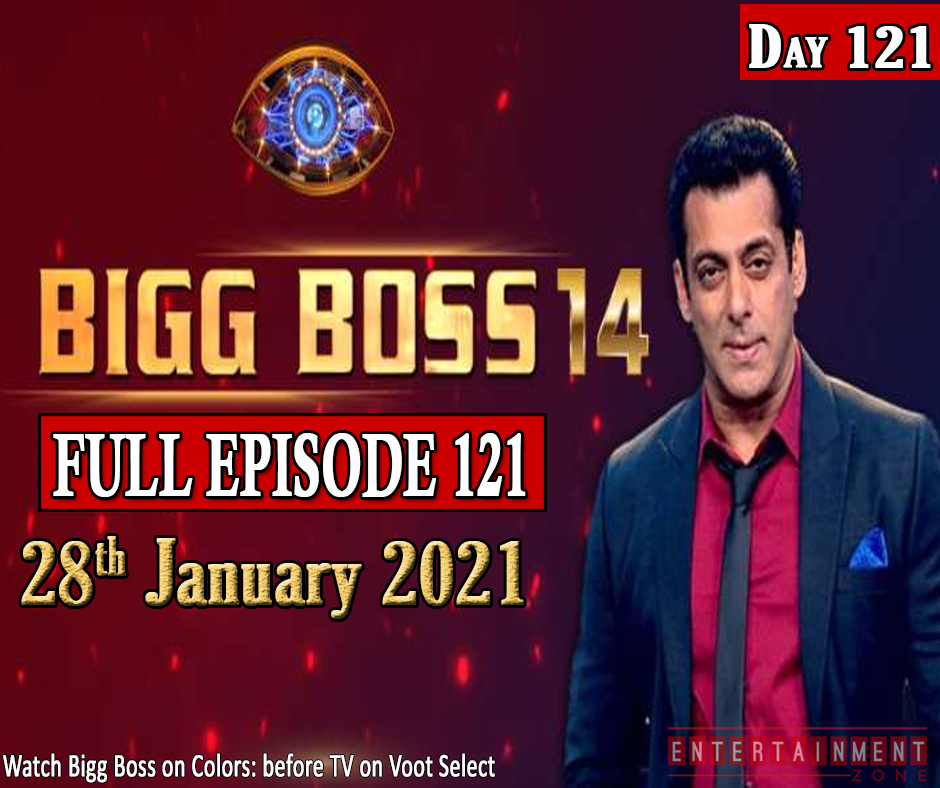 Bigg Boss 14 Full Episode 121