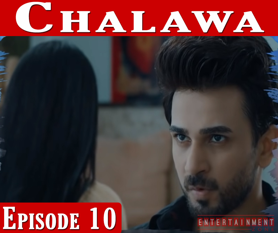 Chalawa Drama Episode 10