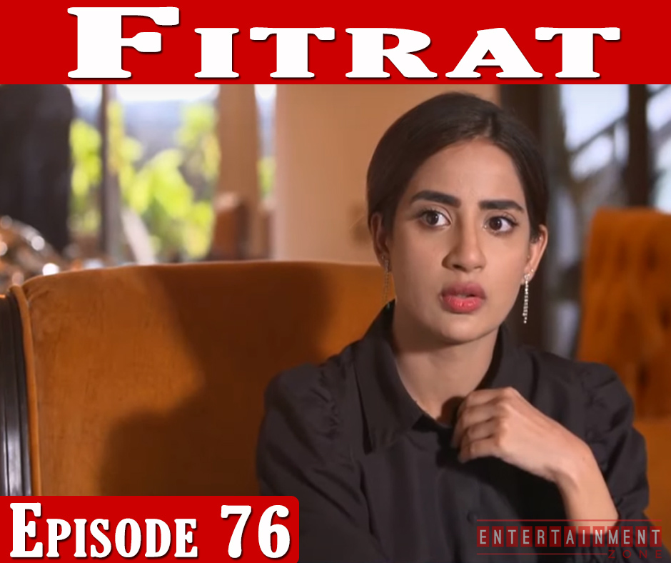 Fitrat Drama Episode 76