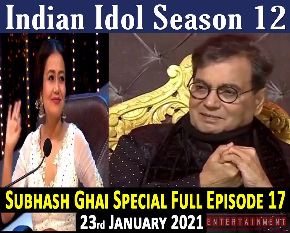Indian Idol 12 Full Episode 17