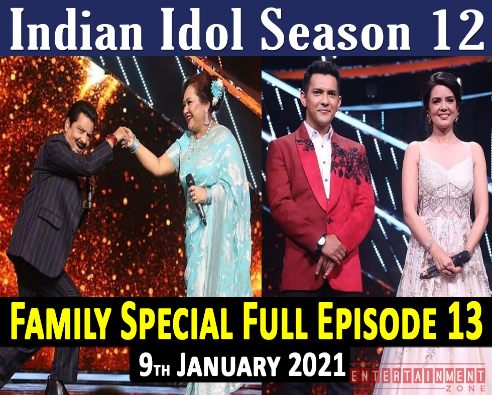 Indian Idol 12 Family Special Episode 13