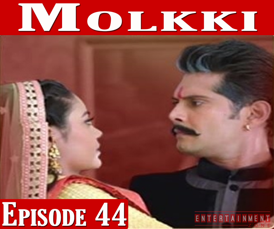 Molkki Episode 44