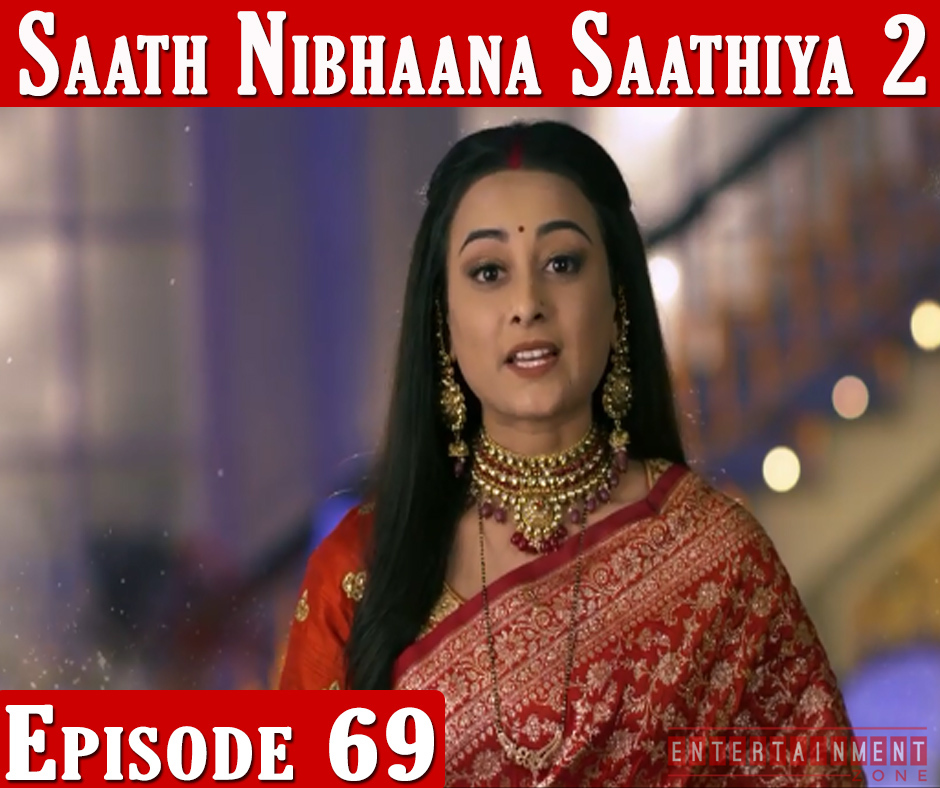 Saath Nibhaana Saathiya 2 Episode 1 19th Oct 2020 On Star Plus Entertainment Zone