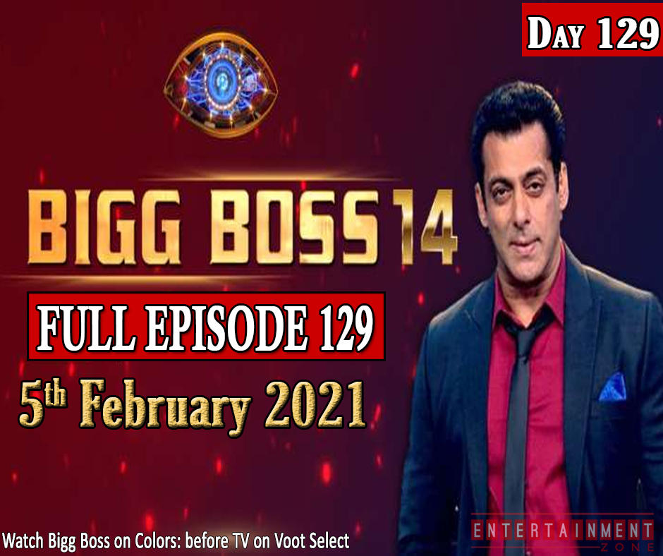 Bigg Boss 14 Full Episode 129