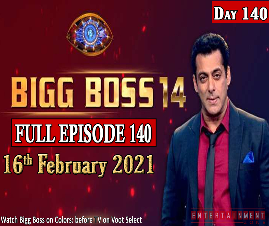Bigg Boss 14 Full Episode 140