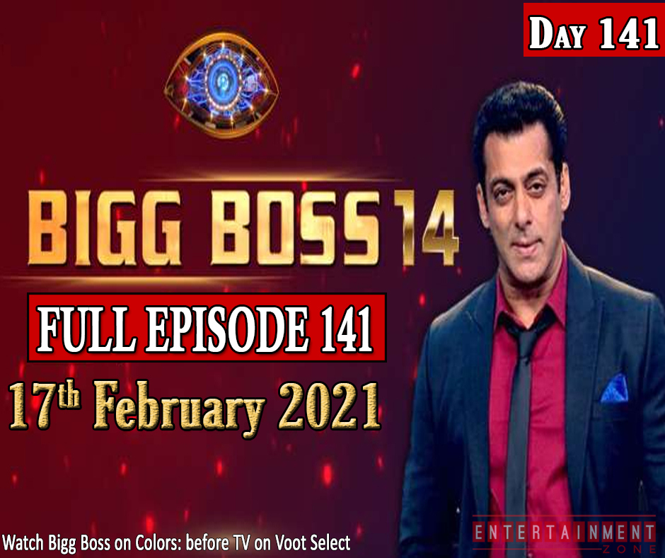 Bigg Boss 14 Full Episode 141