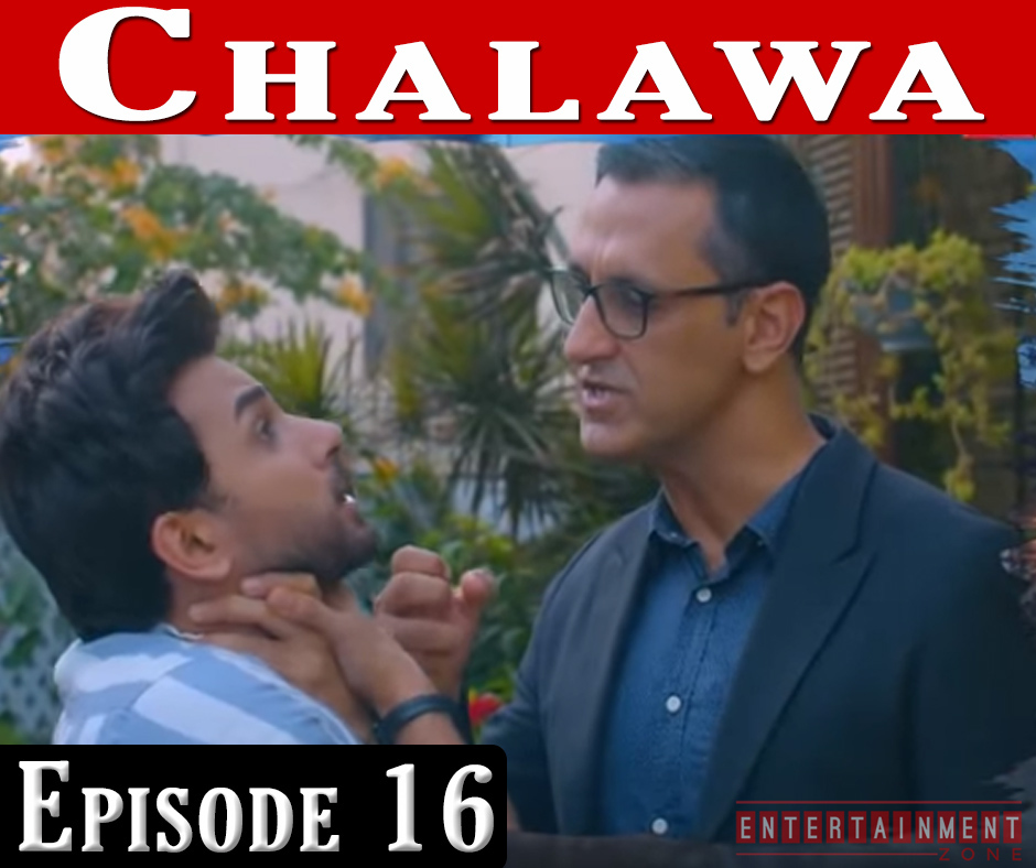Chalawa Episode 16