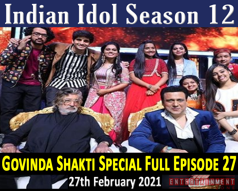 Indian Idol Season 12 Episode 27