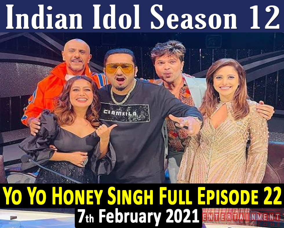 Indian Idol Season 12 Episode 22