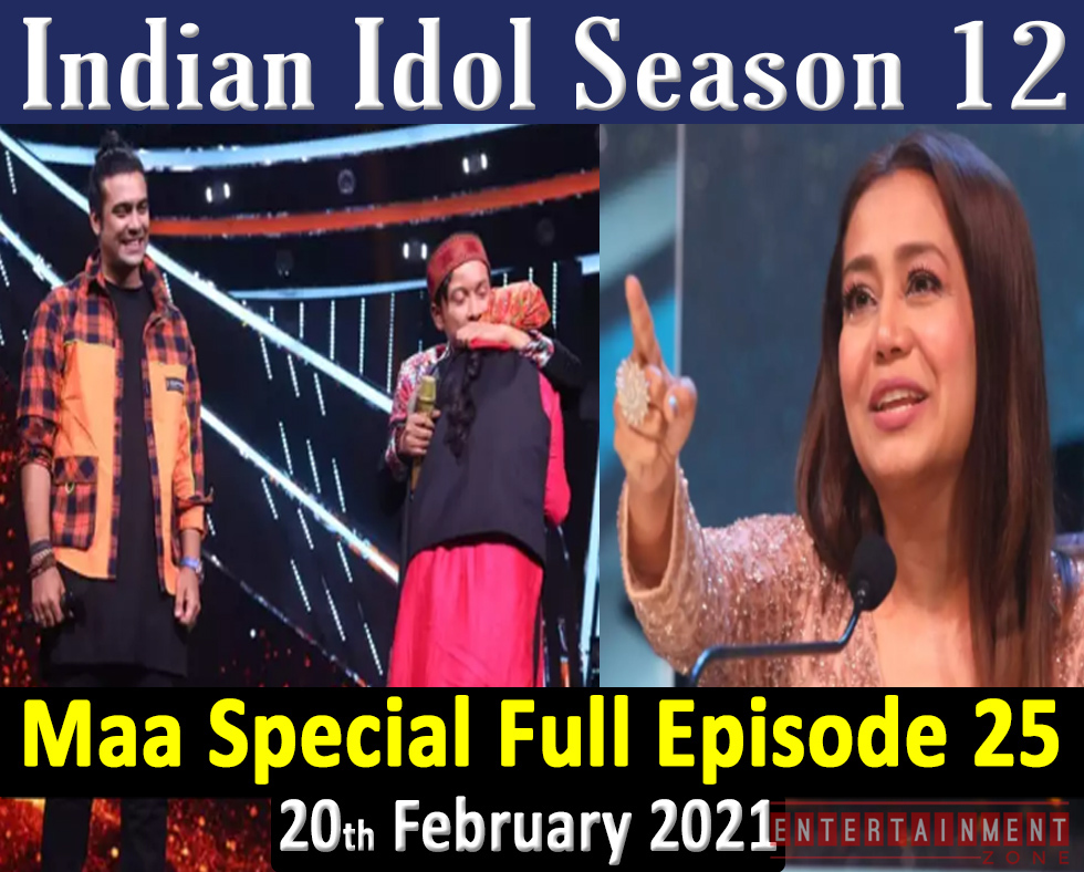 Indian Idol Season 12 Episode 25