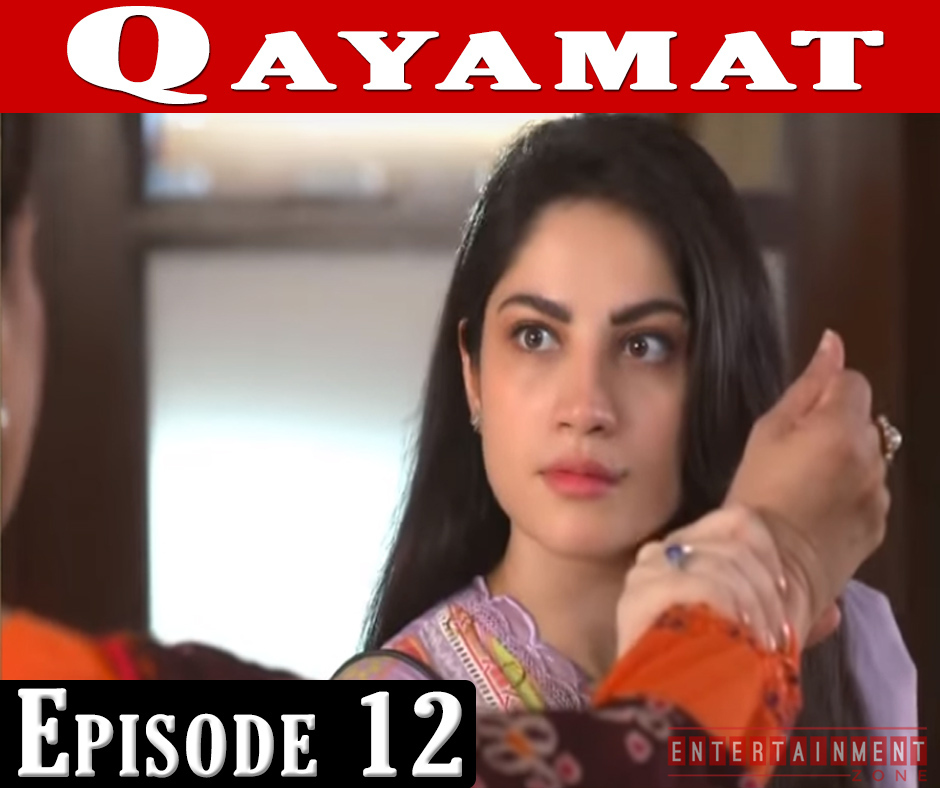Qayamat Episode 12