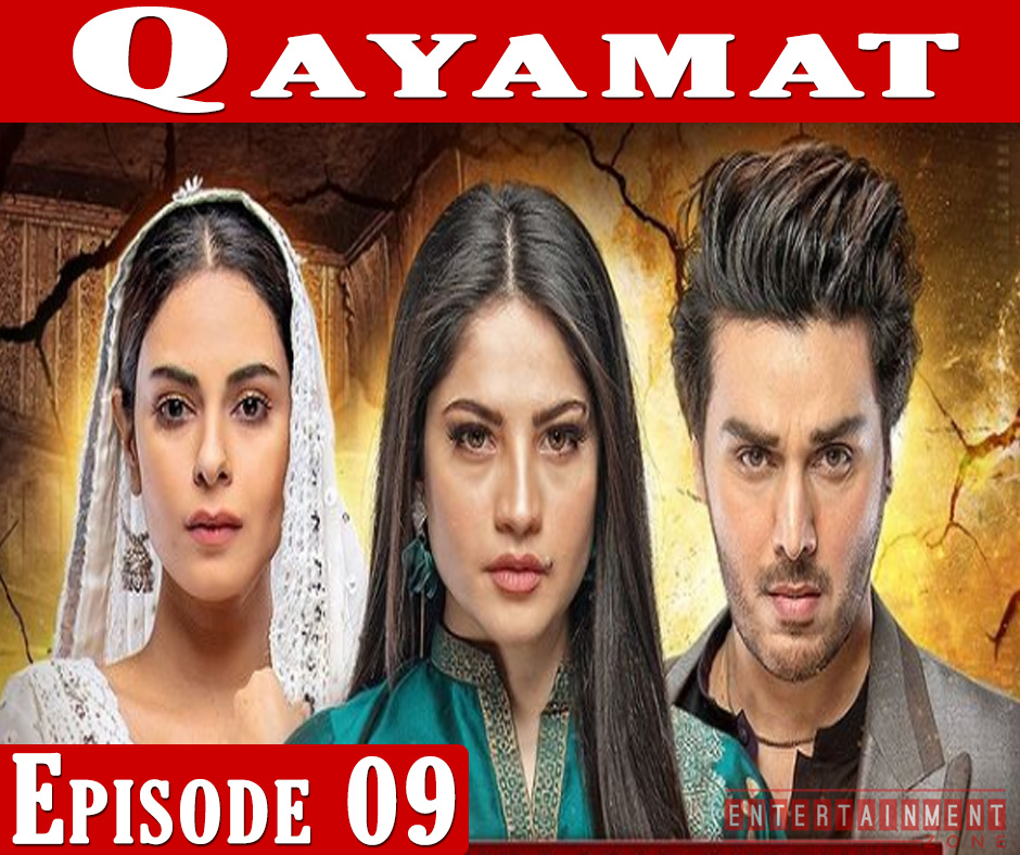 Qayamat Episode 9