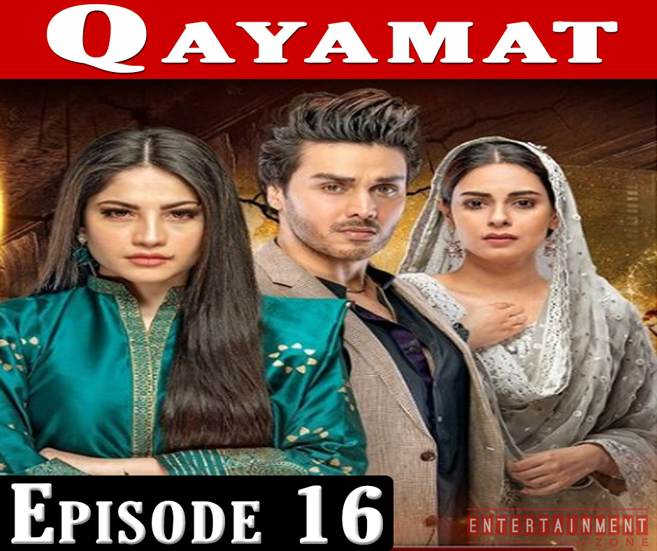 Qayamat Episode 16