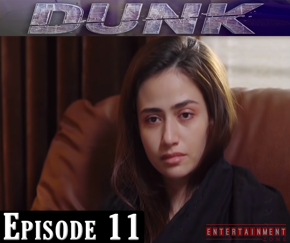 Dunk Episode 11