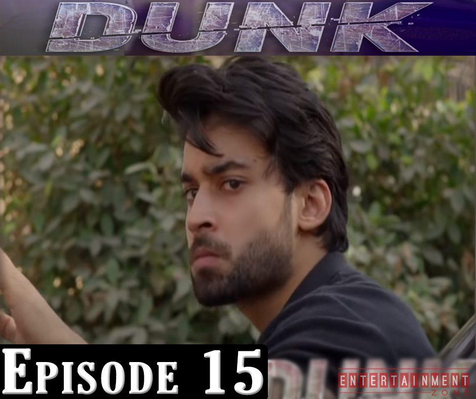 Dunk Episode 15