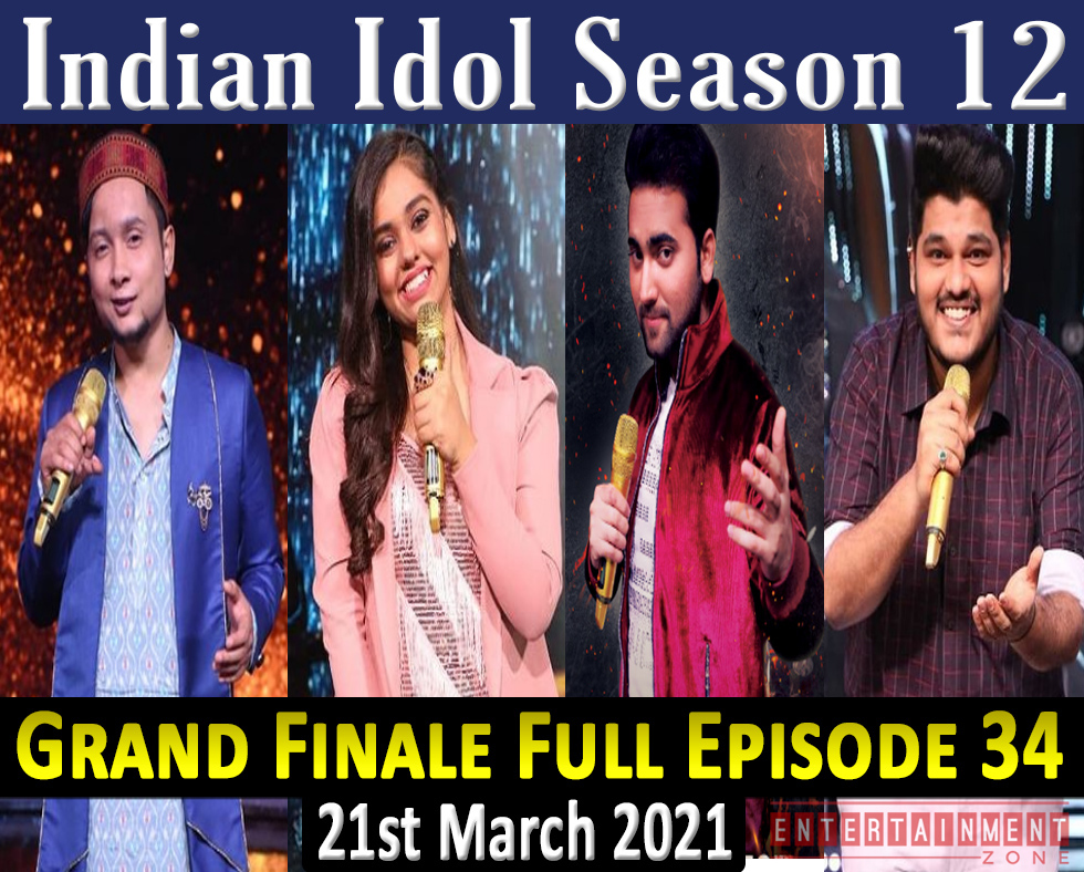 Indian Idol 12 21st March 2021