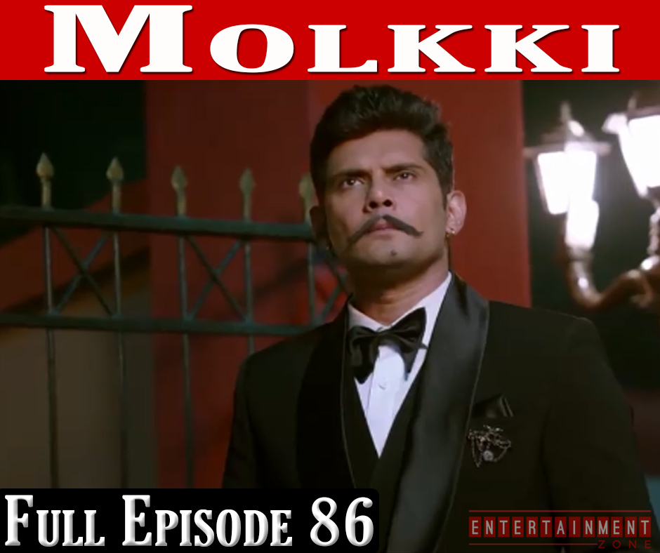 Molkki Full Episode 86