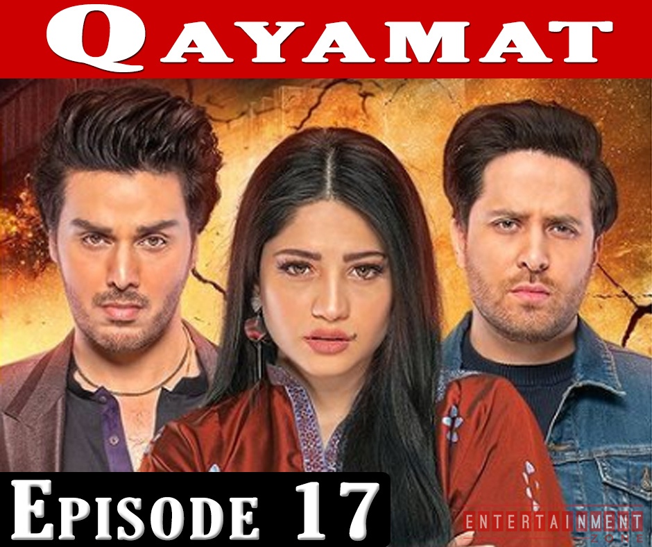 Qayamat Episode 17